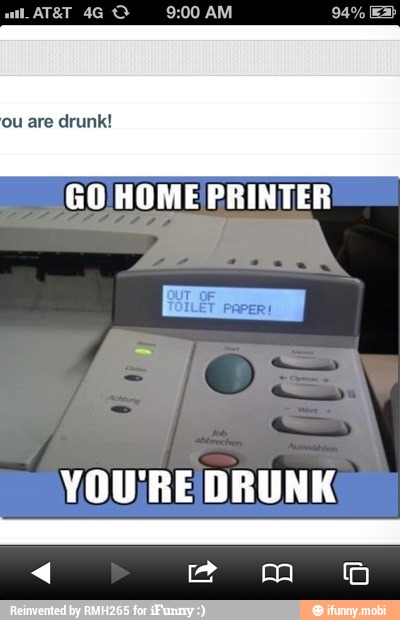 Pee cen 9:00 AM
ou are drunk!
YOUJRE DRUNK