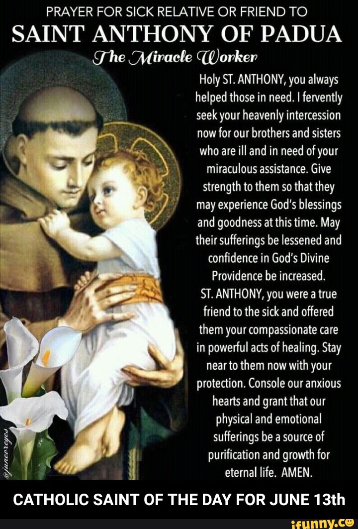 PRAYER FOR SICK RELATIVE OR FRIEND TO SAINT ANTHONY OF PADUA The