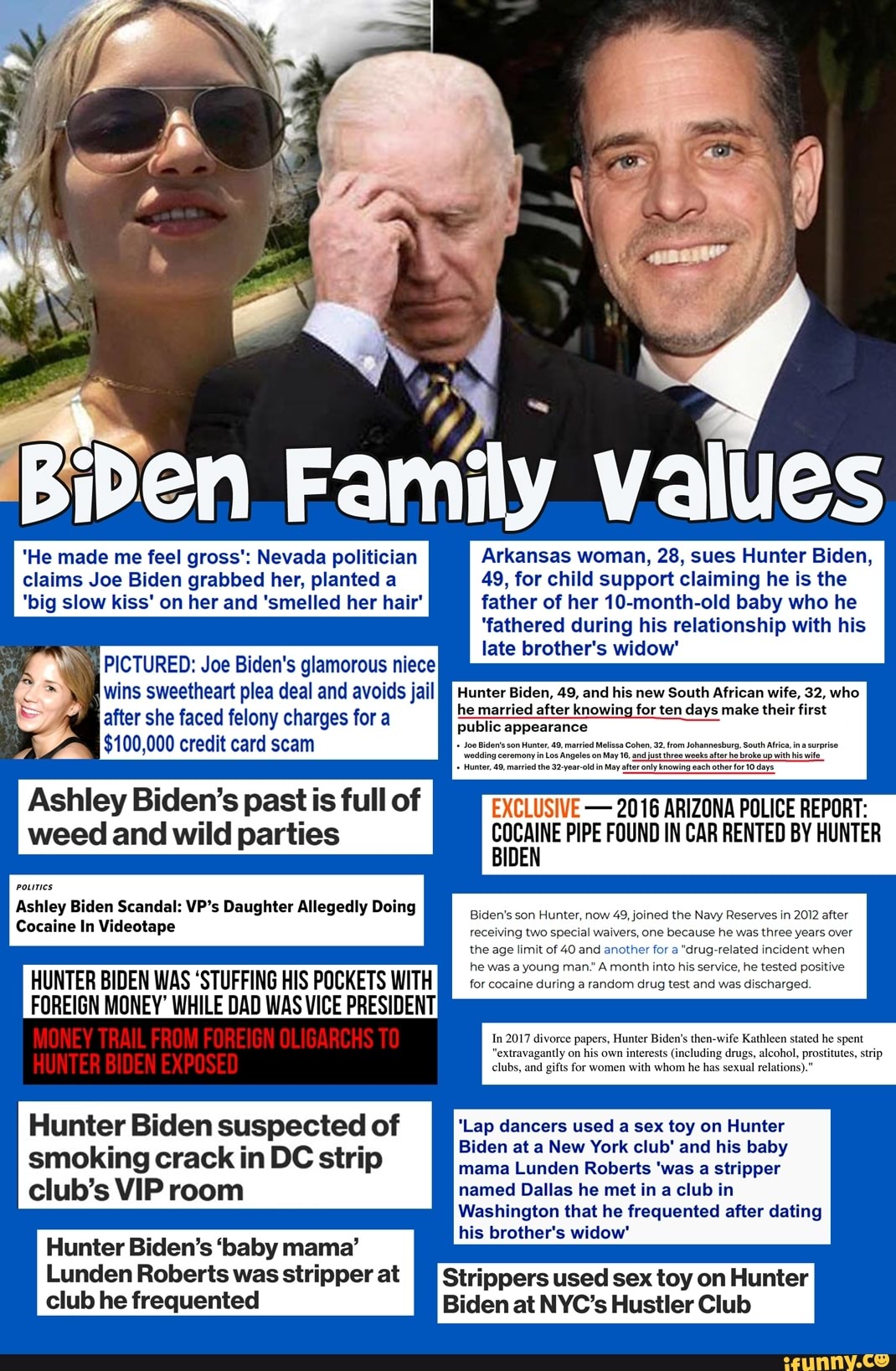 Ben Family values &#39;He made me feel gross&#39;: Nevada politician claims Joe  Biden grabbed her, planted a &#39;big slow kiss&#39; on her and &#39;smelled her hair&#39;  PICTURED: Joe Biden&#39;s glamorous niece wins