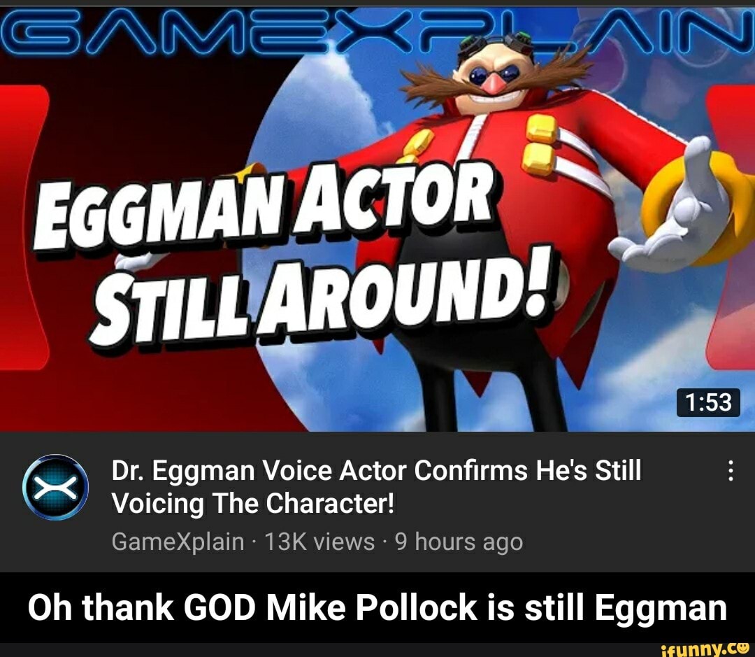 EGGMAN Actor STILL AROUND! Dr. Eggman Voice Actor Confirms He's Still ...