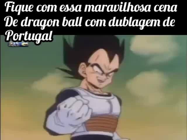 Dragon Ball Z - A Linda Dublagem de Portugal 