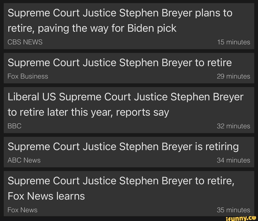 Supreme Court Justice Stephen Breyer Plans To Retire, Paving The Way ...