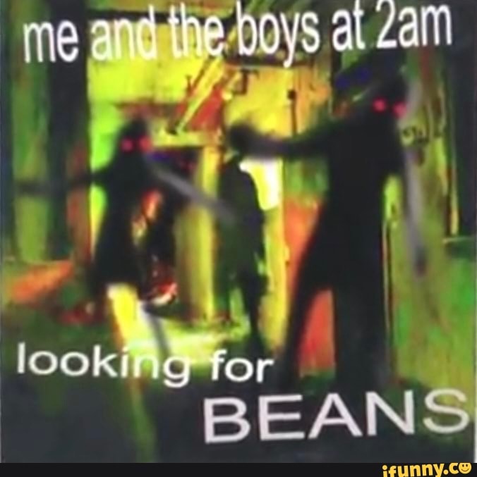 me ant amgune-Doys the al zam
look or
BEAN