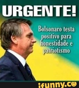 URGENTE!
Bolsonaro testa ositivo para