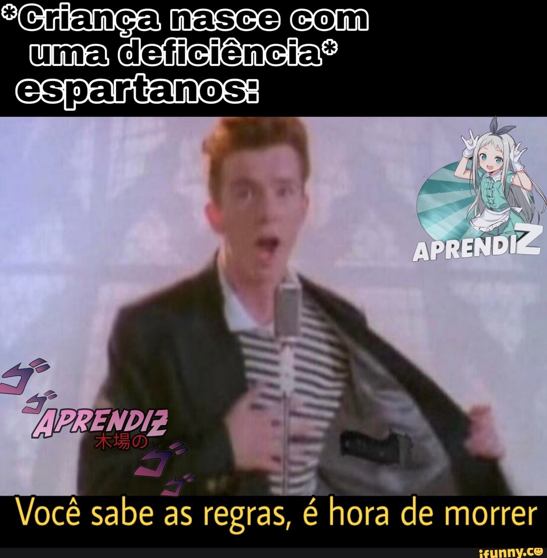 Você sabe as regras, é hora de morrer