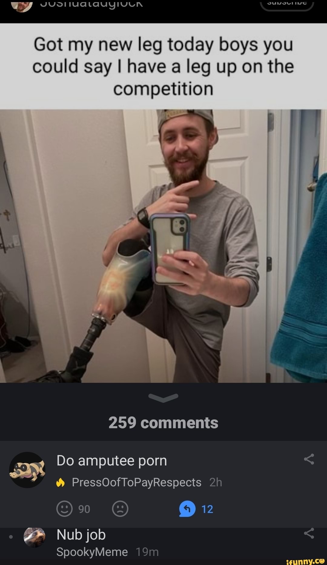 1080px x 1867px - Wy Got my new leg today boys you could say I have a leg up on the  competition 259 comments Do amputee porn PressOofToPayRespects 12 Nub job  SpookyMeme - iFunny Brazil