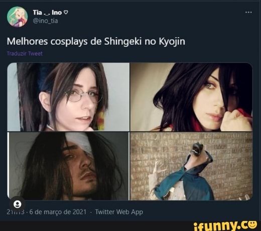 Tia.. lno 9
Gino .tia
Melhores cosplays de Shingeki no Kyojin