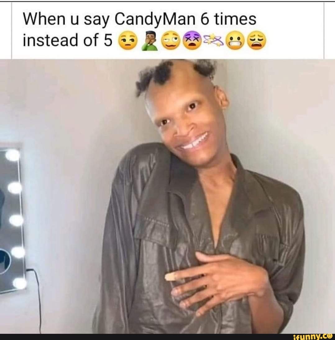 Candy man meme