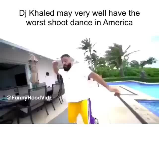 Dj Khaled May Very Well Have The Worst Shoot Dance In America Ifunny