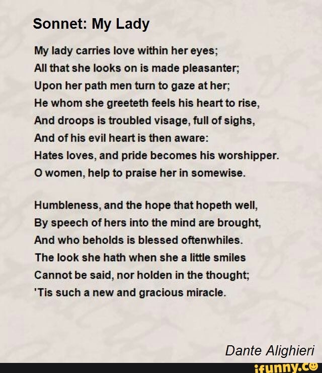 Sonnet My Lady My lady carries love within her eyes All that she