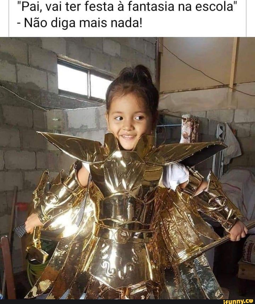 "Pal, vai ter festa à fantasia na escola"
- Não diga mais nada!
RA