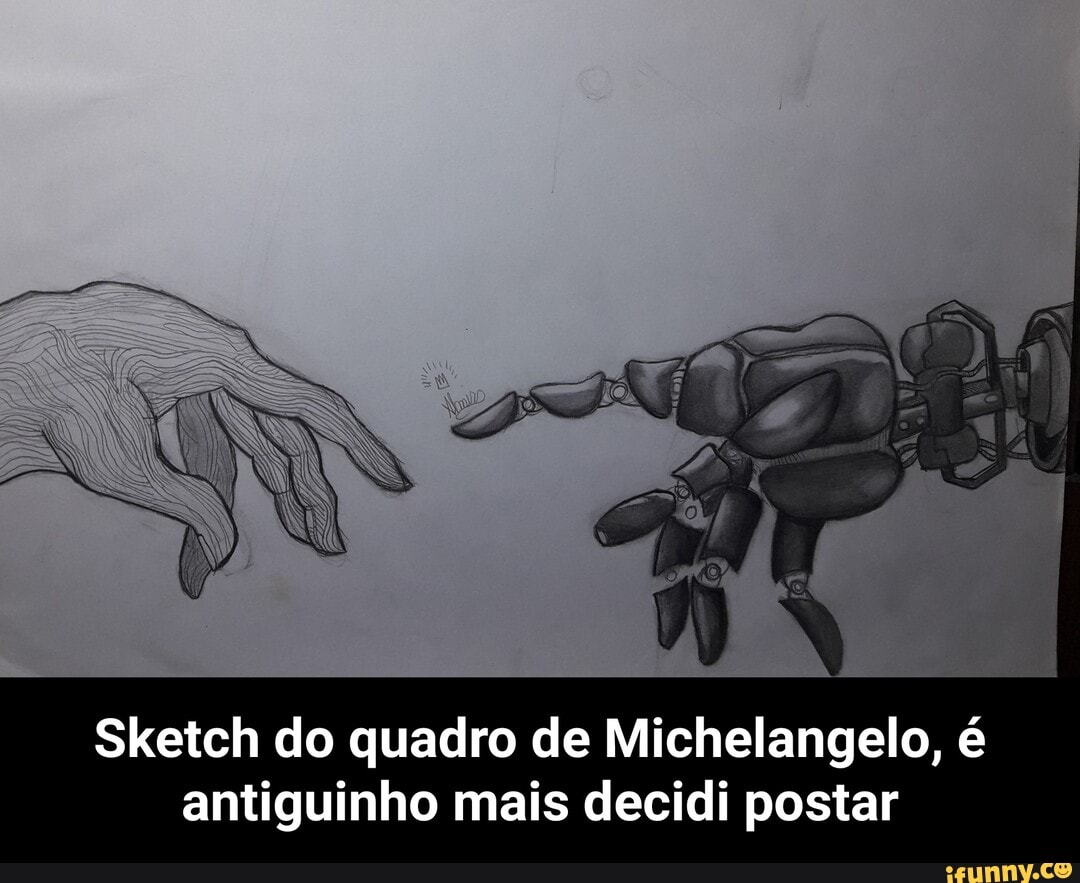 Sketch do quadro de Michelangelo, é antiguinho mais decidi postar - Sketch do quadro de Michelangelo, é antiguinho mais decidi postar