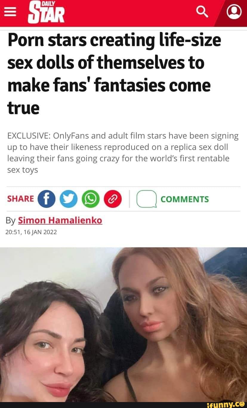 DAILY DIAK Porn stars creating life-size sex dolls of themselves to make fans' fantasies come DAILY DIAK Porn stars creating life-size sex dolls of themselves to make fans' fantasies come