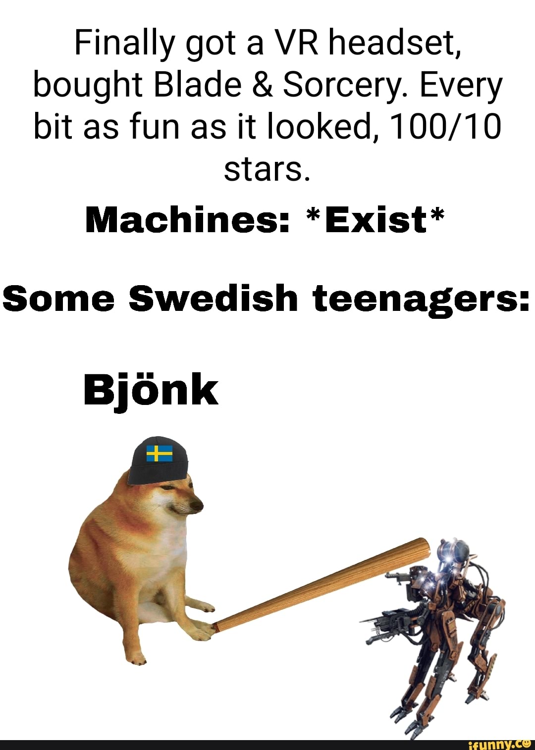 Finally got a VR headset, bought Blade & Sorcery. Every bit as fun as