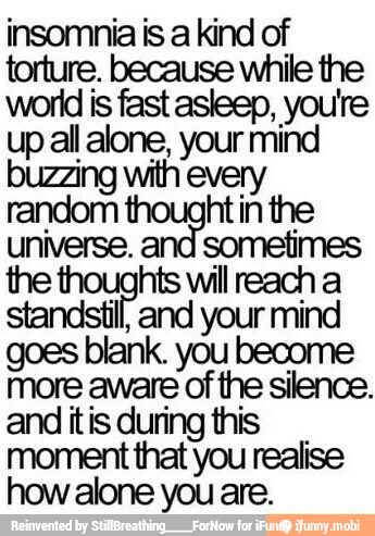 aa the
world is
fast asleep, you're
up all alone, your mind
buzzing with every
universe. and sometimes
the nts will reach a
more
silence.
and itis during this
moment that you realise
how alone you are.