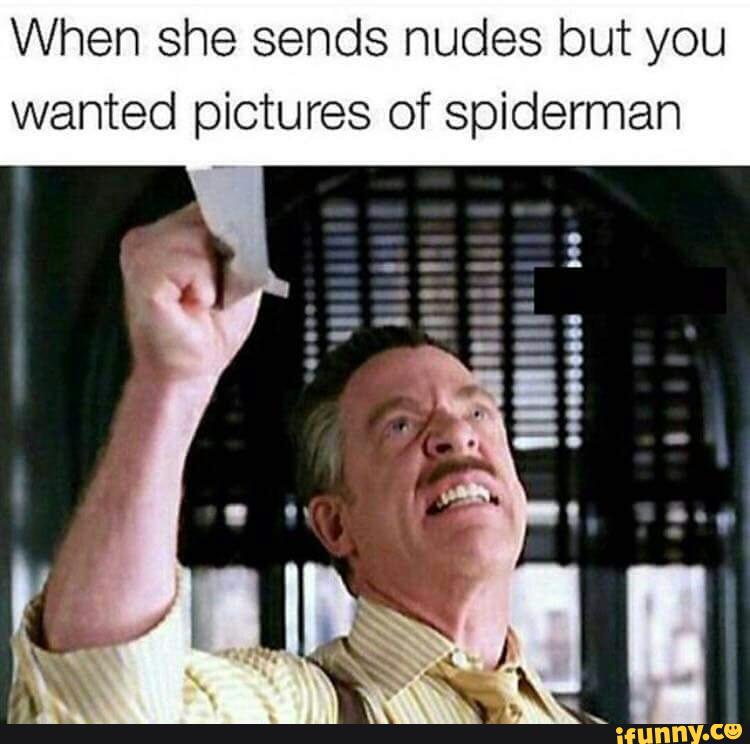 Send me pics spiderman