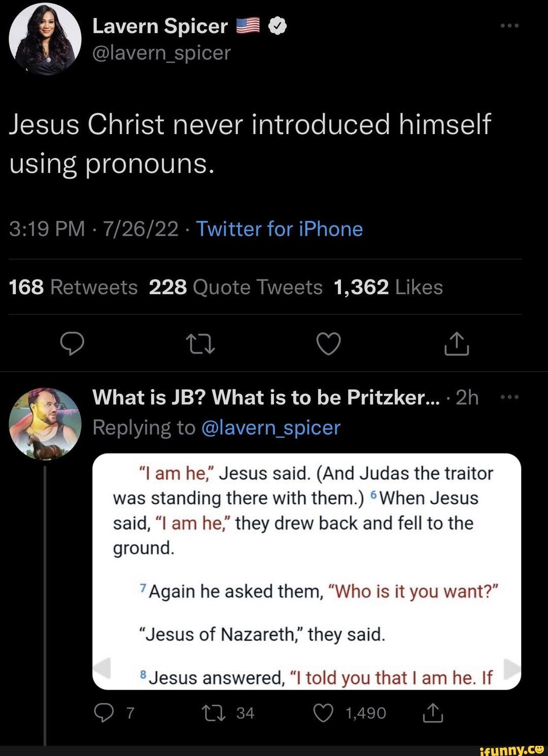 Lavern Spicer @ Jesus Christ never introduced himself using pronouns ...