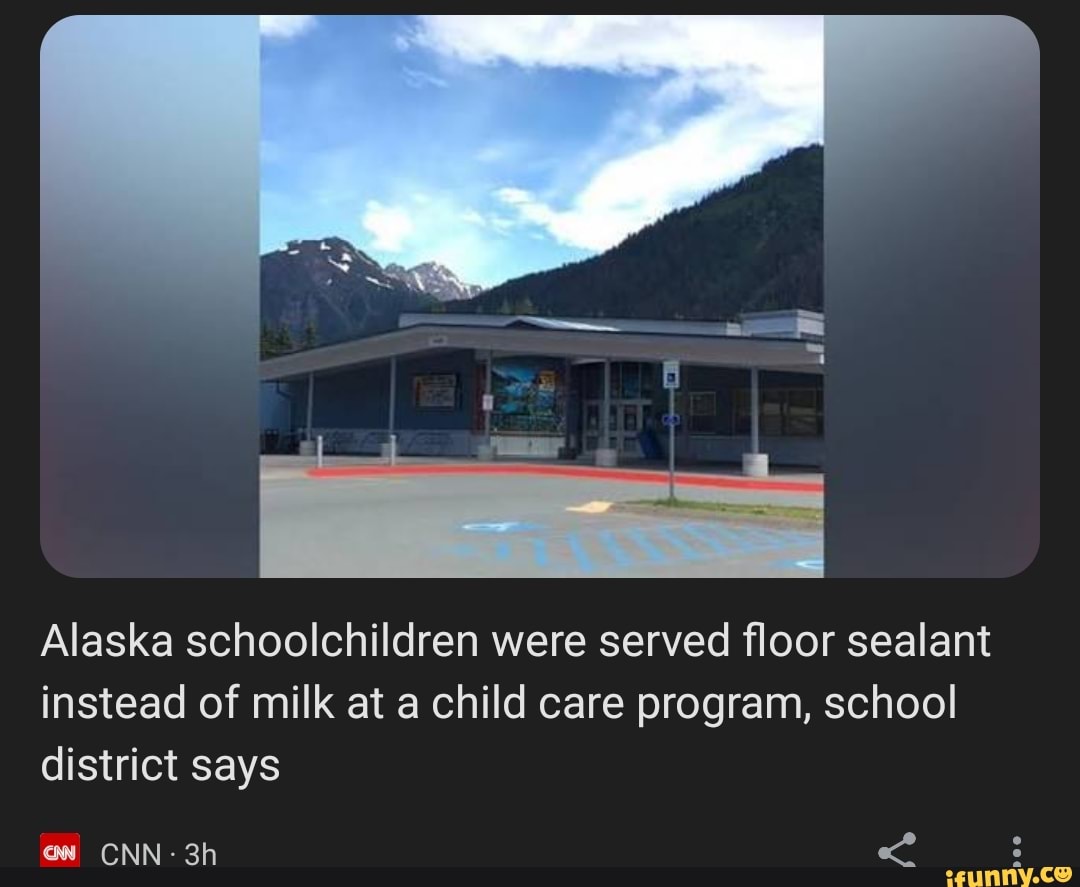 Alaska schoolchildren were served floor sealant instead of milk at a