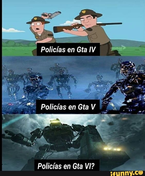 Polictas en Gta IV
Policias en Gta V rr----
Policias en Gta VI?