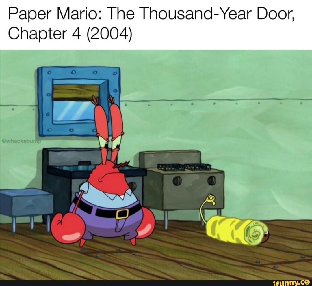 Paper Mario: The Thousand-Year Door, Chapter 4 (2004) - iFunny