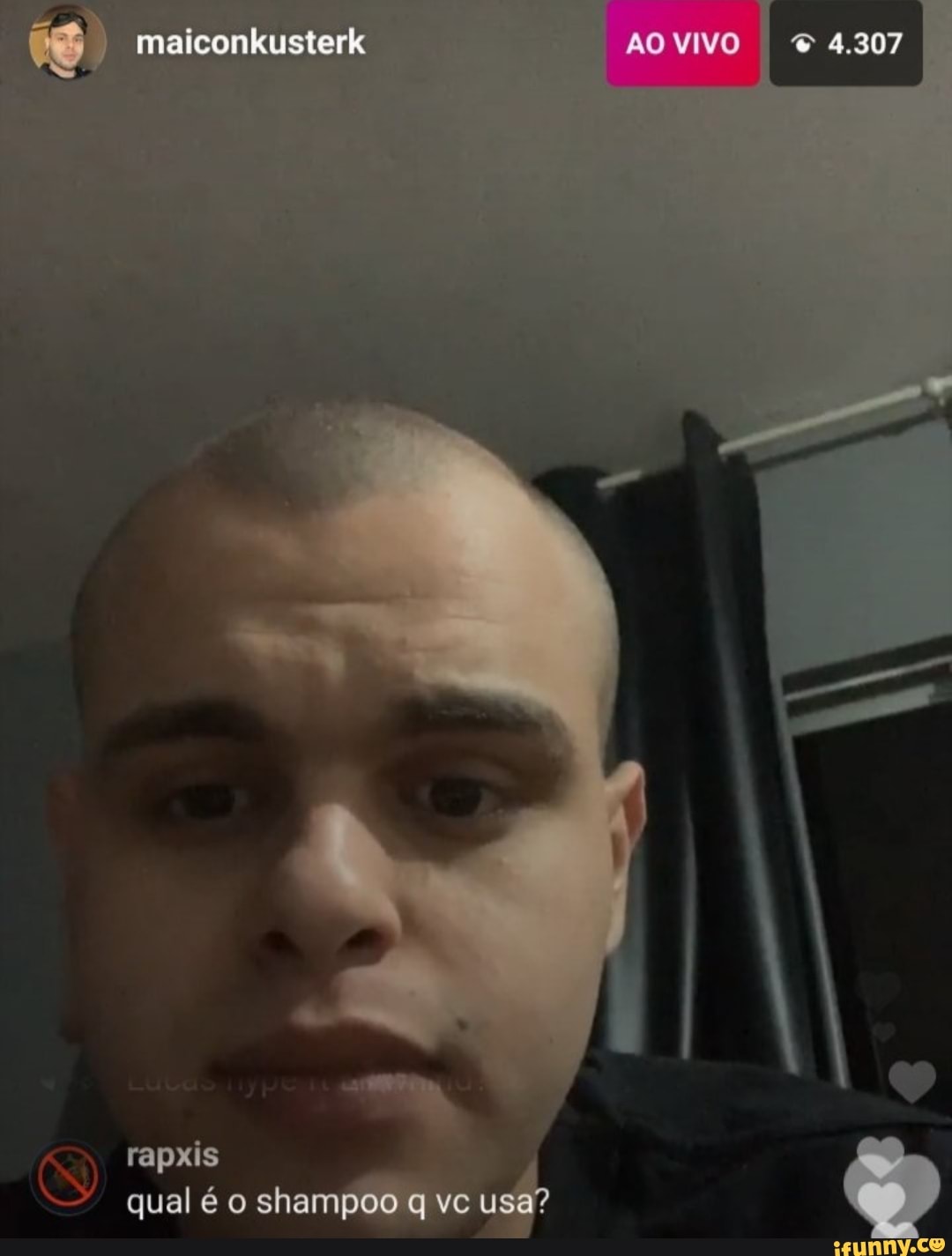 maiconkusterk
rapxis qual é o shampoo q vc usa?
AO VIVO
4.307