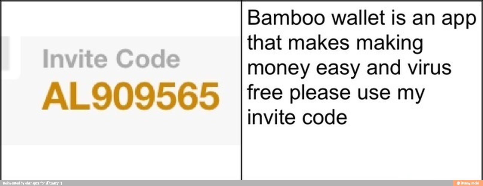 Bamboo wallet is an app
that makes making
money easy and virus
free please use my
invite code
