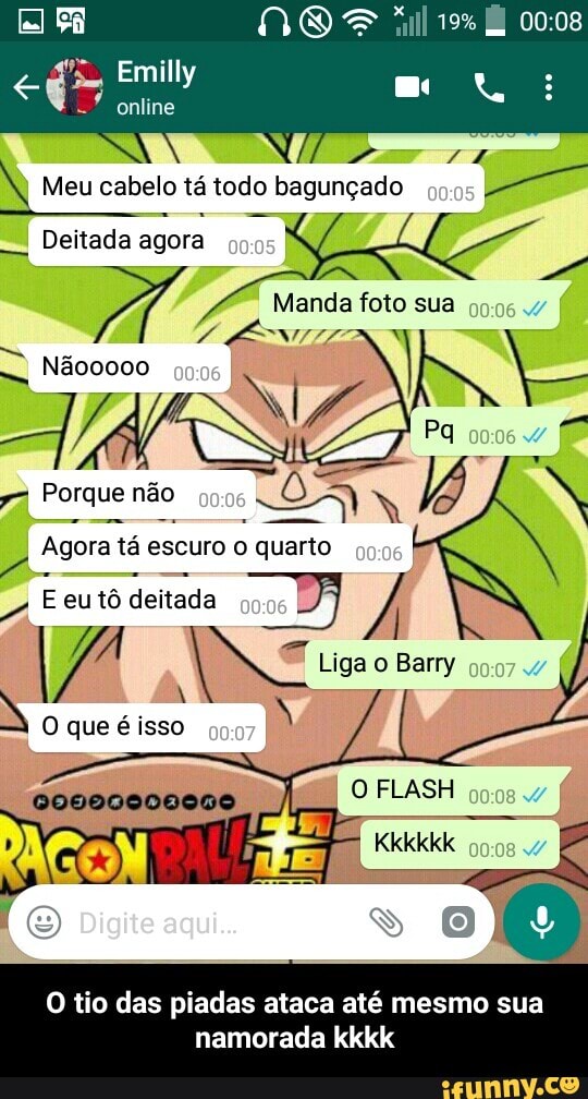 4 Agora tá escuro o quarto
O tio das piadas ataca até mesmo sua
namorada kkkk - O tio das piadas ataca até mesmo sua namorada kkkk