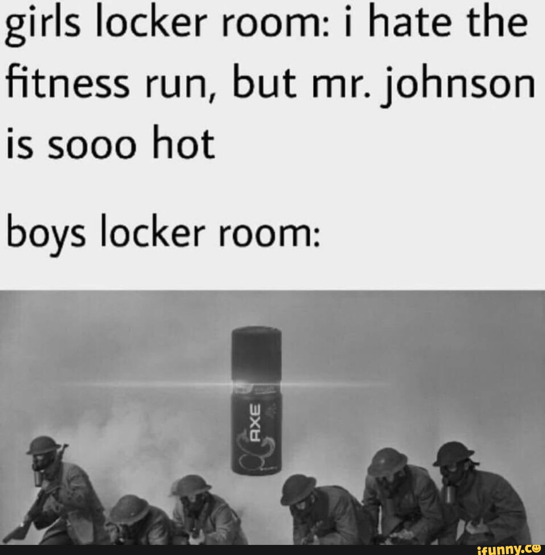 Girls Locker Room I Hate The ﬁtness Run But Mrjohnson Is Sooo Hot Boys Locker Room 8849