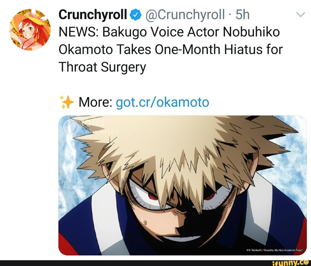 Ar Crunchyroll Y Acrunchyrol E News Bakugo Voice Actor Nobuhiko Okamoto Takes One Month Hiatus For Throat Surgery More Got Cr Okamoto
