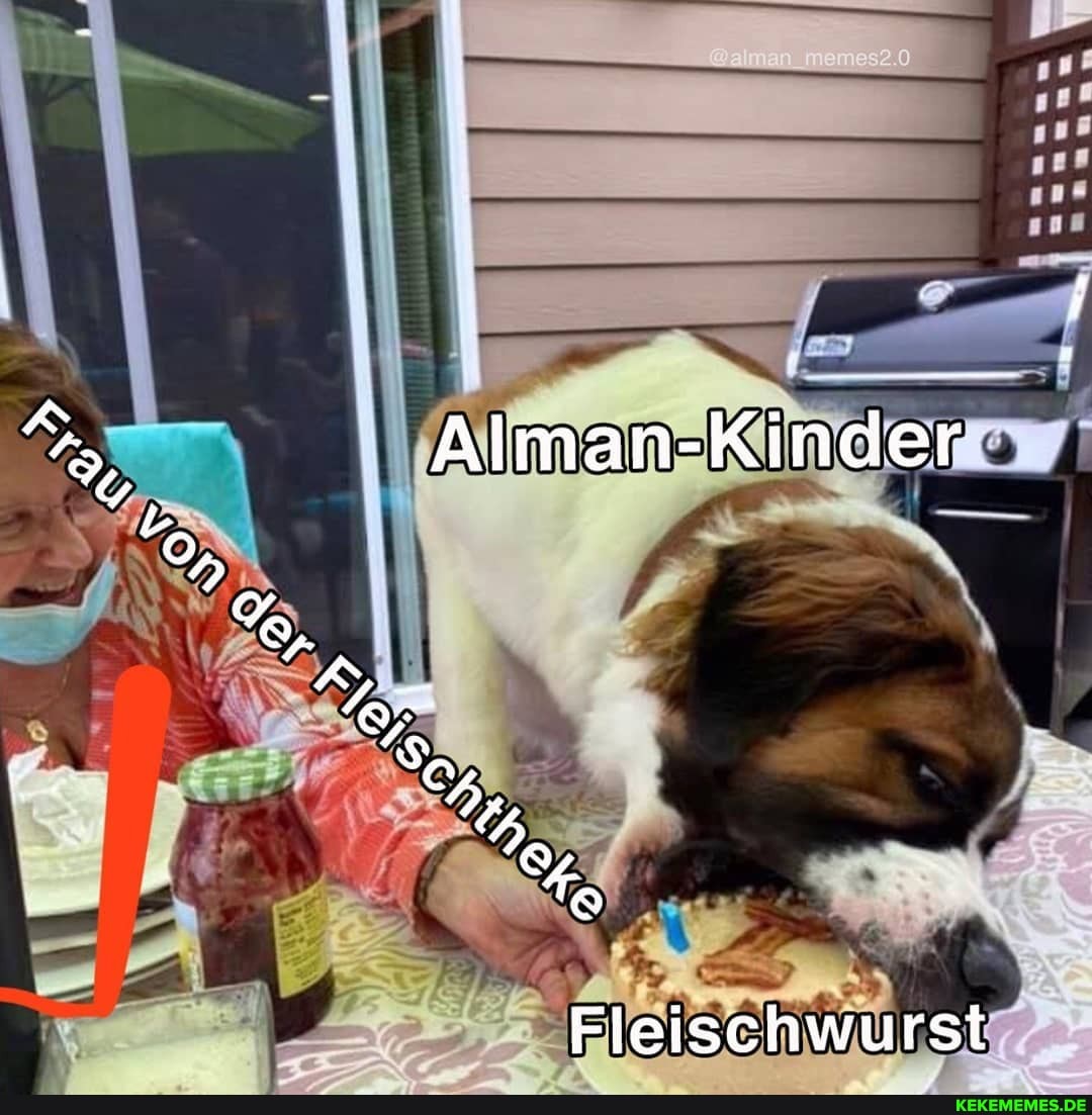 Alman-Kinder
Fleischwurst