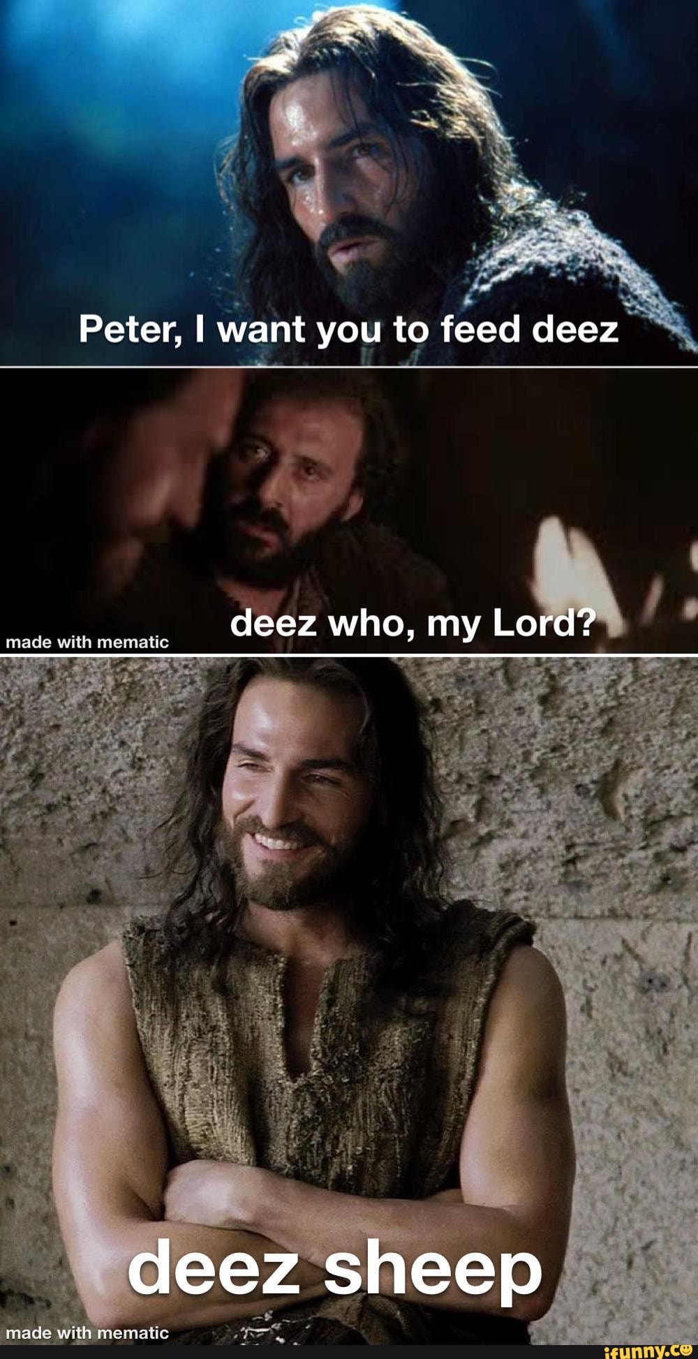 Peter, I want you to feed deez deez who, my Lord? deez sheep mematic ...