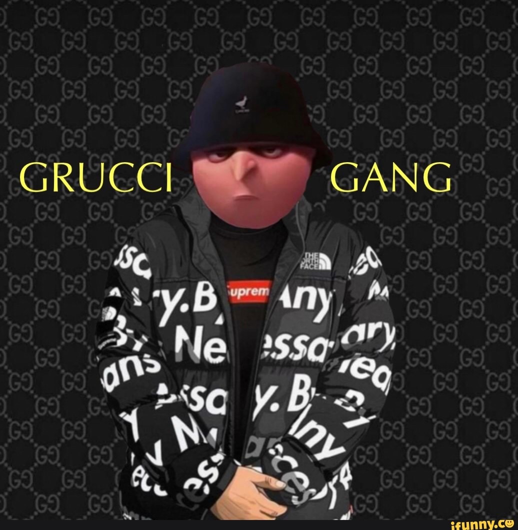 49 Grucci Gang ideas  gru meme, despicable me memes, funny memes
