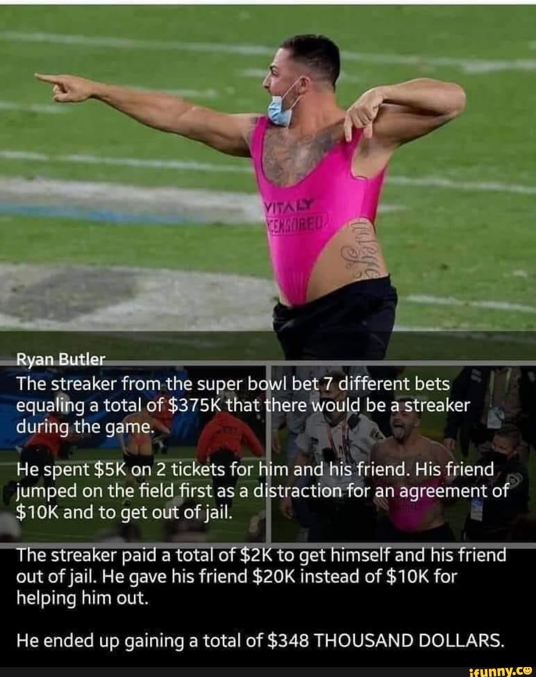 _ _Ryan Butler- The streaker from the super bowl bet different bets
