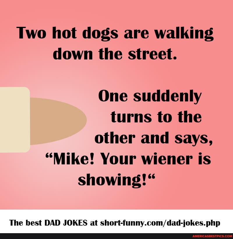 Two hot dogs are walking down the street. One suddenly turns to the other  and says, 