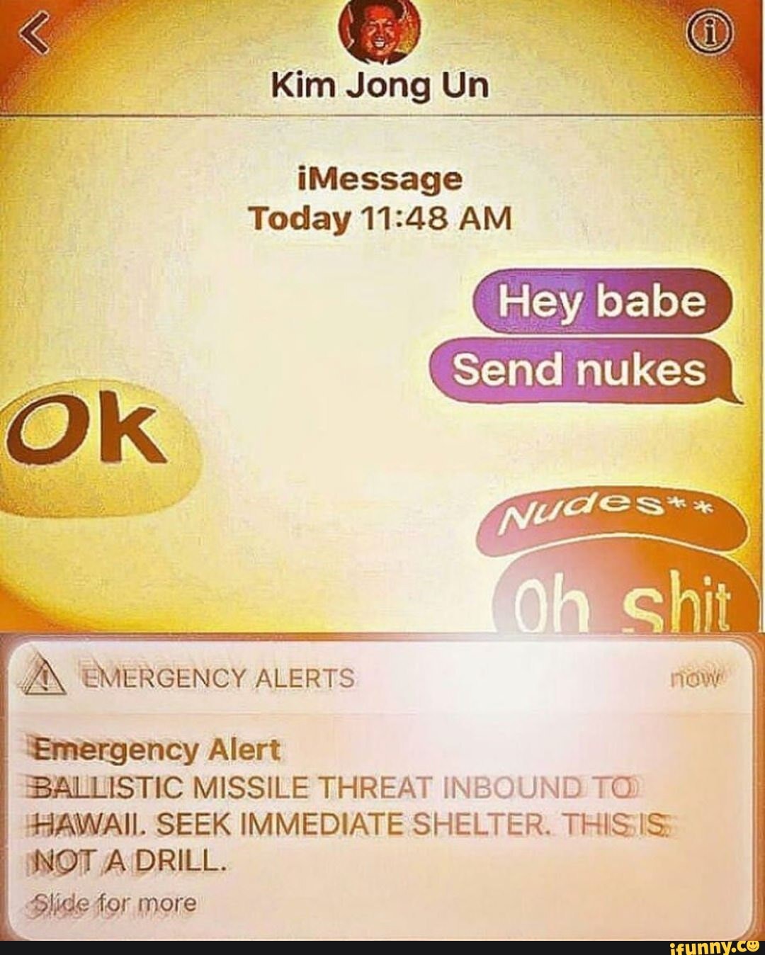 Meme dump ha he said dump - Kim Jong Un iMessage Today AM Hey babe Send ...