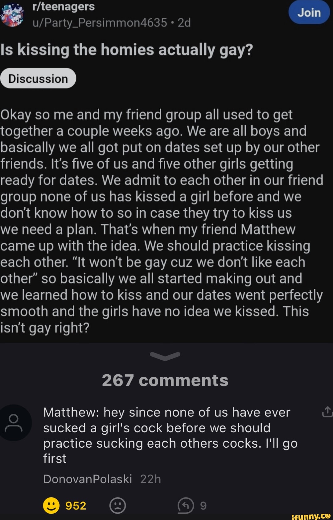 Join Is kissing the homies actually gay? Discussion Okay so me and my  friend group all