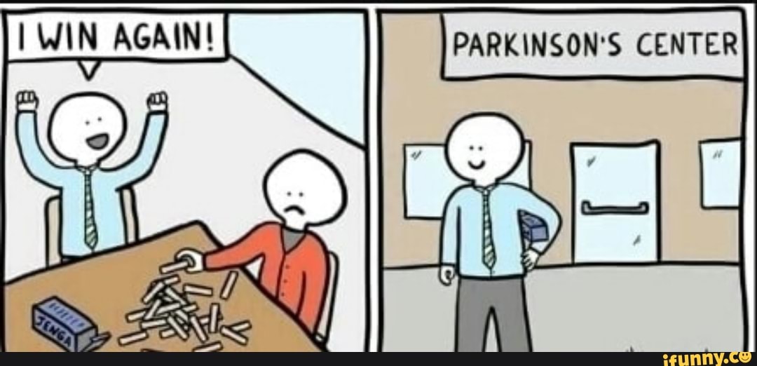 Parkinsons memes. Best Collection of funny Parkinsons pictures on