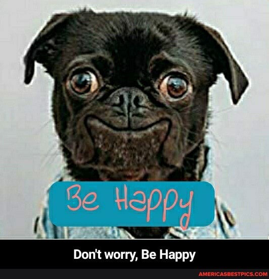 AS
Don't worry, Be Happy - Don't worry, Be Happy