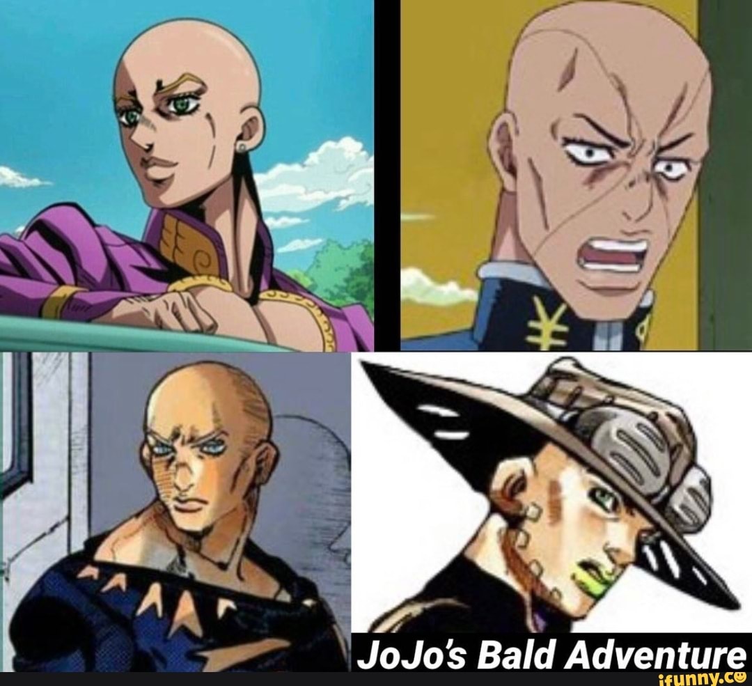 Jojo's Bald Adventure - Ifunny