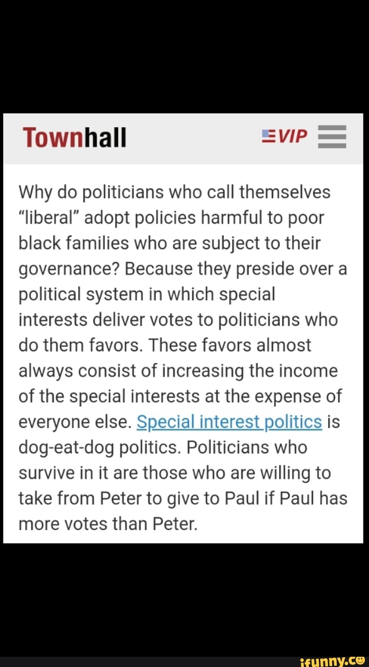 Why do politicians who call themselves "liberal" adopt policies harmful