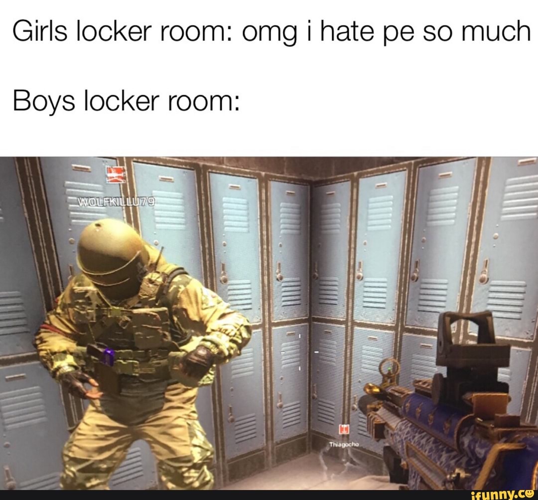 Girls Locker Room Omg I Hate Pe So Much Boys Locker Room Ifunny 8336