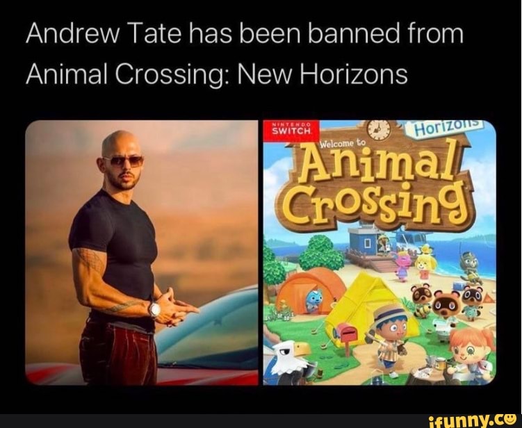 Andrew Tate has been banned from Animal Crossing New Horizons Cross J