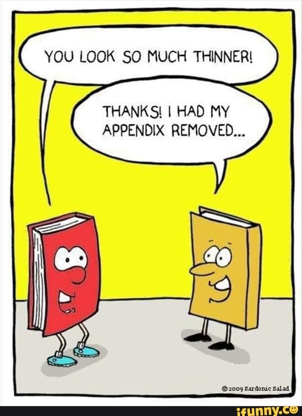 Appendix memes. Best Collection of funny Appendix pictures on iFunny