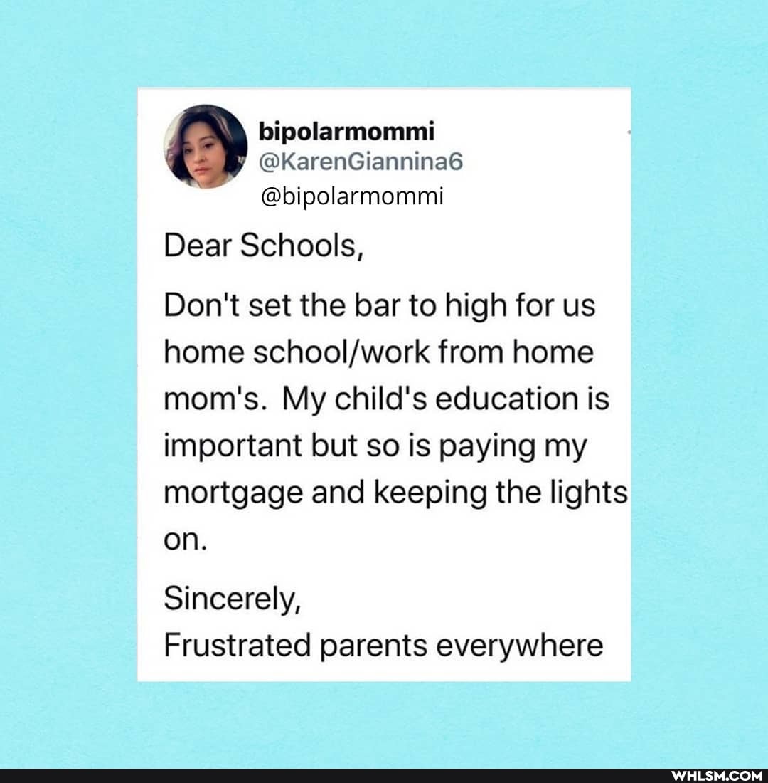 bipolarmommi
@KarenGiannina6
@bipolarmommi
Dear Schools,
Don't set the bar to high for us home from home mom's. My child's education is important but so is paying my mortgage and keeping the lights on.
Sincerely,
Frustrated parents everywhere