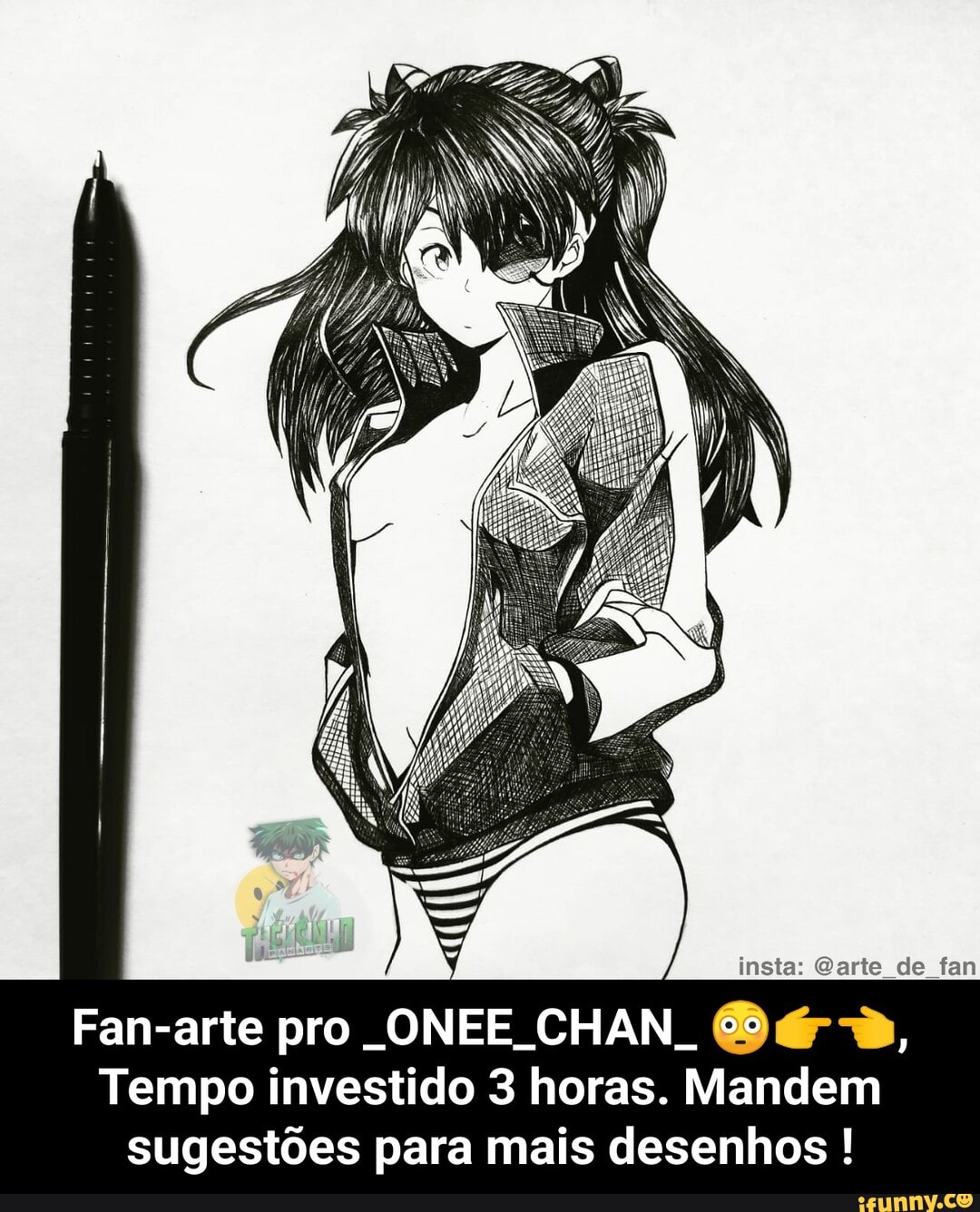 insta: Garte de fan
Fan-arte pro ONEE CHAN Tempo investido 3 horas. Mandem sugestões para mais desenhos ! - Fan-arte pro _ONEE_CHAN_ 😳👉👈, Tempo investido 3 horas. Mandem sugestões para mais desenhos !