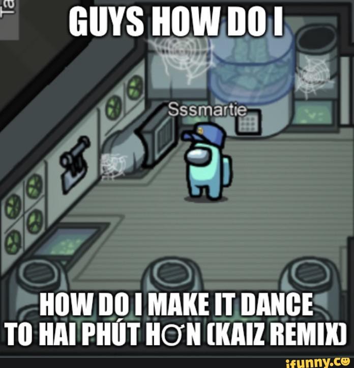 Hai phut hon dancing among us meme 