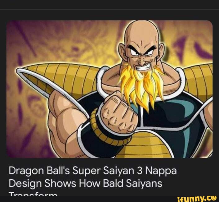 Dragon Ball's Super Saiyan 3 Nappa Design Shows How Bald Saiyans em - )