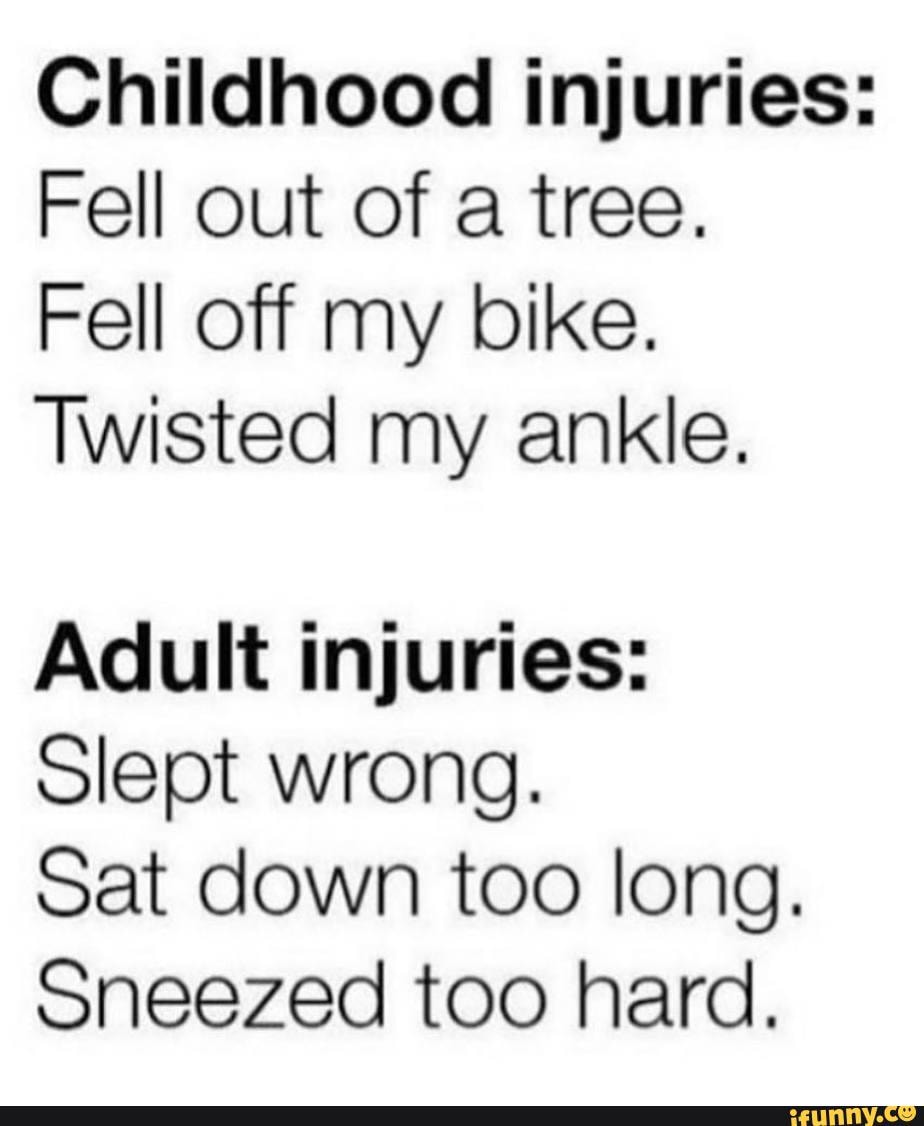 childhood-injuries-fell-out-of-a-tree-fell-off-my-bike-twisted-my-ankle-adult-injuries