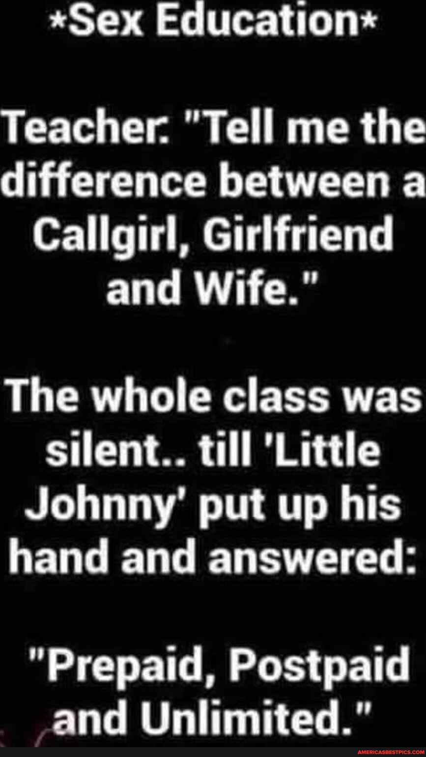 sex-education-teacher-tell-me-the-difference-between-a-callgirl