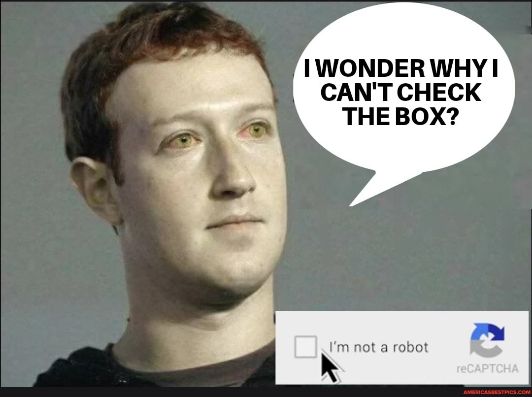 WONDER WHY CAN'T CHECK THE BOX?
I'm not a robot